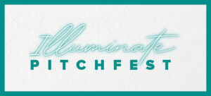 Illuminate Pitchfest 2025